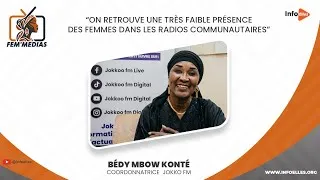Miniature : Fem’Médias: Bédy Mbow Konté, coordonnatrice de Jokko FM nous parle de son parcours professionnel 