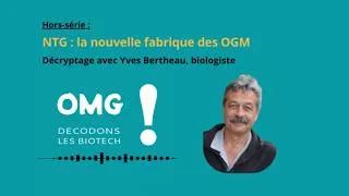 Miniature : Hors-sérié - NTG : la nouvelle fabrique des OGM