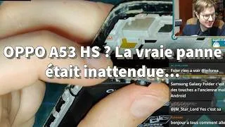 Miniature : OPPO A53 HS ? La vraie panne était inattendue...