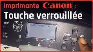 Miniature : Imprimante CANON : Touche verrouillée ?! Voici comment la déverrouiller (Canon LBP)
