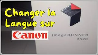 Miniature : Changer la langue sur un photocopieur Canon iR2520 / iR2530 (de l'Anglais au Français)