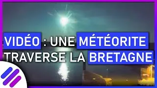 Miniature : VIDÉO: Une météorite traverse la Bretagne, des images impressionnantes
