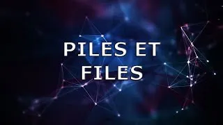Miniature : PILES ET FILES