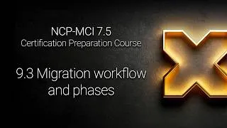 Miniature : NCP-MCI 7.5 - 9.3 Migration workflow and phases