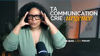 Miniature : Arrête de communiquer en mode PANIQUE !