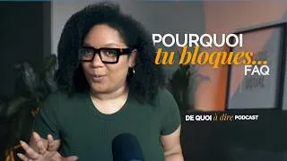 Miniature : Pourquoi tu bloques? FAQ