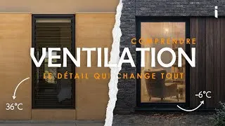 Miniature : LA VENTILATION par la fenêtre : climatisation ou intelligence climatique ?