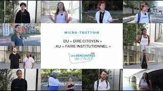 Miniature : Micro-trottoir - Du « dire citoyen » au « faire institutionnel »