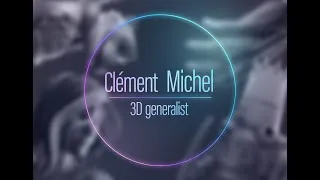Miniature : 3D generalist | DemoReel | Clément MICHEL
