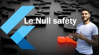 Miniature : Comprendre et utiliser le Null safety sur Flutter
