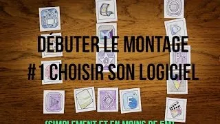 Miniature : Choisir son logiciel de montage en 5 minutes (débutants)