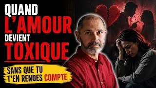 Miniature : QUAND L’AMOUR DEVIENT TOXIQUE SANS QUE TU T’EN RENDES COMPTE | CHRISTOPHE ANDRÉ
