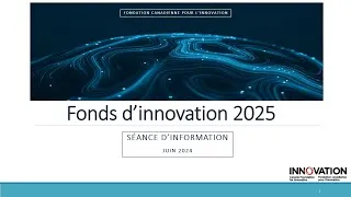 Miniature : FONDS D'INNOVATION 2025 SESSION D'INFORMATION