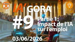 Miniature : IAgora 9, partie 1 : impact de l'IA sur l'emploi