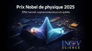 Miniature : Prix Nobel de physique 2025  : quand la quantique devient macroscopique