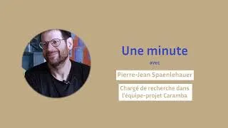Miniature : 1 minute avec⏰ l Pierre-Jean Spaenlehauer, chercheur en cryptographie