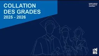 Miniature : Collation des grades 2025-2026 de l'INRS