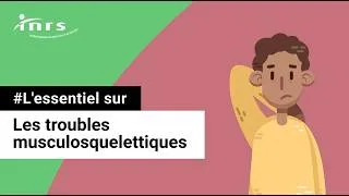 Miniature : L'essentiel sur … Les troubles musculosquelettiques