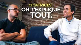 Miniature : CICATRICES : ce blocage que tous les français devraient connaître ?