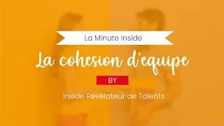 Miniature : Minute Inside - La cohésion d'équipe