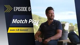 Miniature : Le MATCH PLAY Ep6 - Interview JB Gonnet