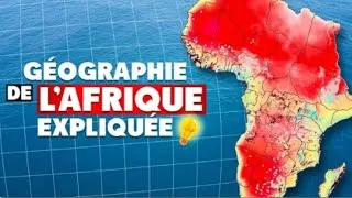 Miniature : l'Afrique Un Continent à la Géographie Unique au Monde 🌍