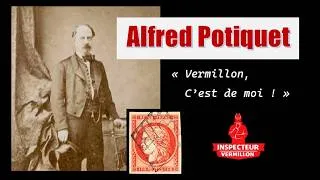 Miniature : Alfred Potiquet, VERMILLON, c'est lui ! Le PREMIER Catalogue aussi !