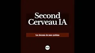 Miniature : Second cerveau IA : les dessous de mon système