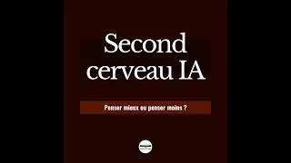 Miniature : Le second cerveau IA : penser mieux ou penser moins ?