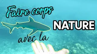 Miniature : Faire corps avec la nature