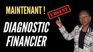 Miniature : 5 étapes simples pour terminer le MOIS avec de l'ARGENT : Diagnostic (bilan) financier