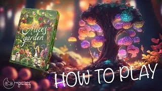 Miniature : How To Play - Alice Garden