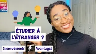 Miniature : Avantages VS Inconvénients d'étudier à l'étranger // Ce qu'il faut savoir avant de se lancer ...