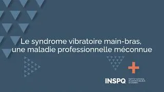 Miniature : Syndrome vibratoire mains bras FR
