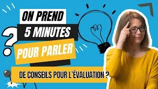 Miniature : Des conseils pour votre évaluation - Episode #27 OP5M