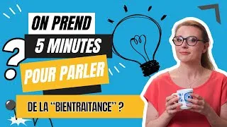 Miniature : La Bientraitance - Episode #26 OP5M