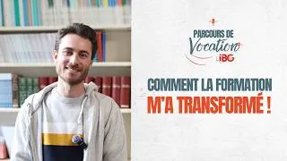 Miniature : Comment la formation m’a transformé ! - Témoignage de Hugo Fourniol Parcours de vocation - IBG