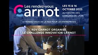 Miniature : Rendez-vous Carnot 2025 - Challenge Innovation Carnot PME/Start-up Innovantes