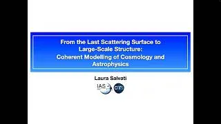 Miniature : From the Last Scattering Surface to Large-Scale Structure: Coherent Modeling of Cosmology and Astro