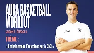 Miniature : AURA BASKETBALL WORKOUT - SAISON 3/Épisode 4 - David Truc-Vallet/Mickaël Cortay