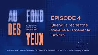 Miniature : Au fond des Yeux - La basse vision - Podcast SO3, EP4