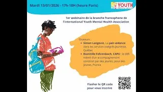 Miniature : 1er Webinaire de la Branche Francophone de l'IAYMH dédié à la pair-aidance en santé mentale