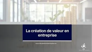 Miniature : Pourquoi une entreprise rentable peut détruire de la valeur ? - Formations Finance IFE