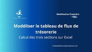 Miniature : Modélisation du Tableau de Flux de Trésorerie dans Excel - IFE formations