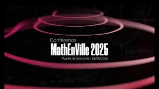 Miniature : Conférence MathEnVille 2025 - Vincent Borrelli