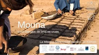 Miniature : Mouna ou la fabrique de briques crues. Mission Sanctuaires osiriens de Karnak.
