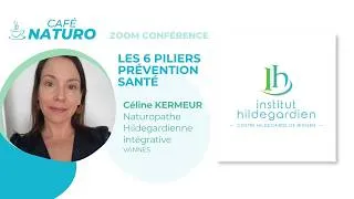 Miniature : CAFÉ NATURO #5 avec Céline KERMEUR : Les 6 piliers Prévention Santé selon Hildegarde de Bingen