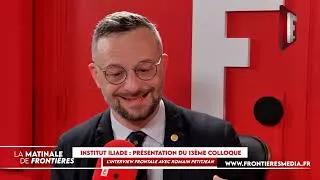 Miniature : Romain Petitjean à l'antenne de Frontières : "Rendez-vous au colloque Iliade" (01/04/2026)