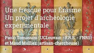 Miniature : Une fresque pour Erasme. Un projet d'archéologie expérimentale.