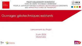 Miniature : Webinaire Ouvrages Géotechniques Existants pour les Infrastructures de Transports - 5/6/26
